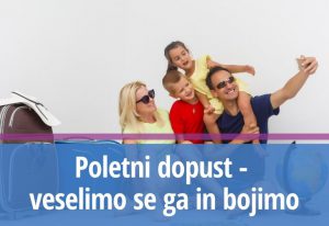 Poletni dopust - veselimo se ga in bojimo