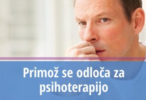 Primož se odloča za psihoterapijo